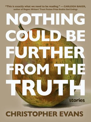 cover image of Nothing Could Be Further from the Truth